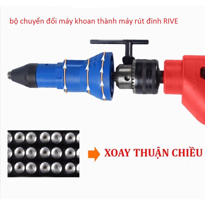 đầu chyển đổi máy khoan thành máy rút đinh RIVE