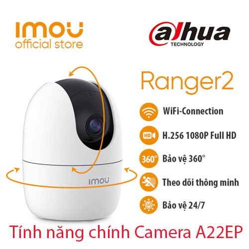 Camera Wifi IMOU A22EP , C22EP , TA22CP 1080P, 2K Xoay 360 độ,Tích hợp míc và loa, Đàm thoại 2 chiều - BẢO HÀNH 24 THÁNG | BigBuy360 - bigbuy360.vn