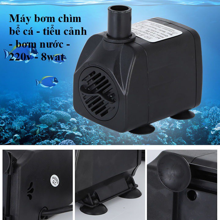 Bơm chìm hồ cá 220v - máy bơm chìm 8w - 550L/H đẩy cao 85cm