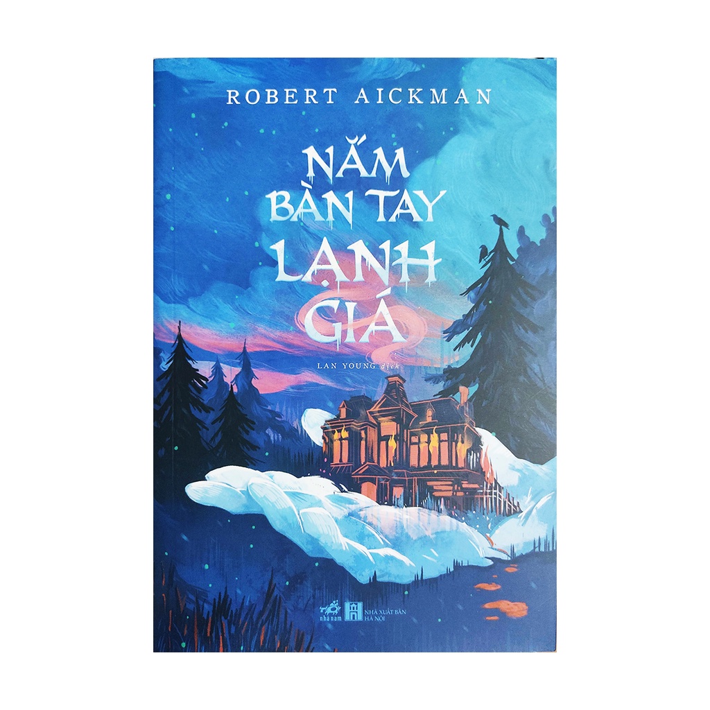 Tiểu thuyết - Nắm Bàn Tay Lạnh Giá - Tác giả Robert Aickman