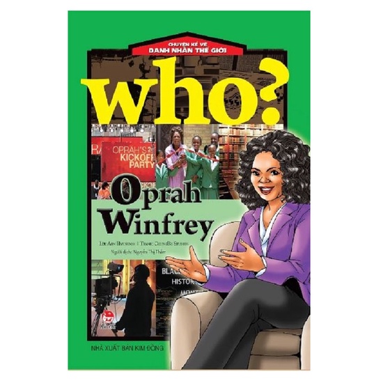 Sách - Who? Chuyện kể về danh nhân thế giới - Oprah Winfrey