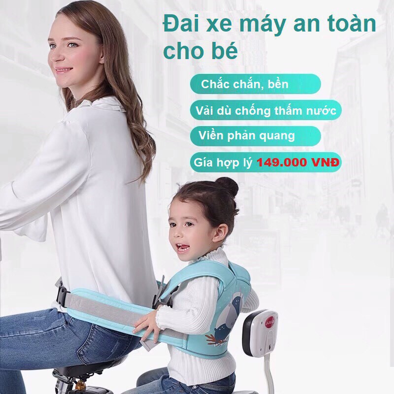 ĐAI E BÉ KHI ĐI XE MÁY