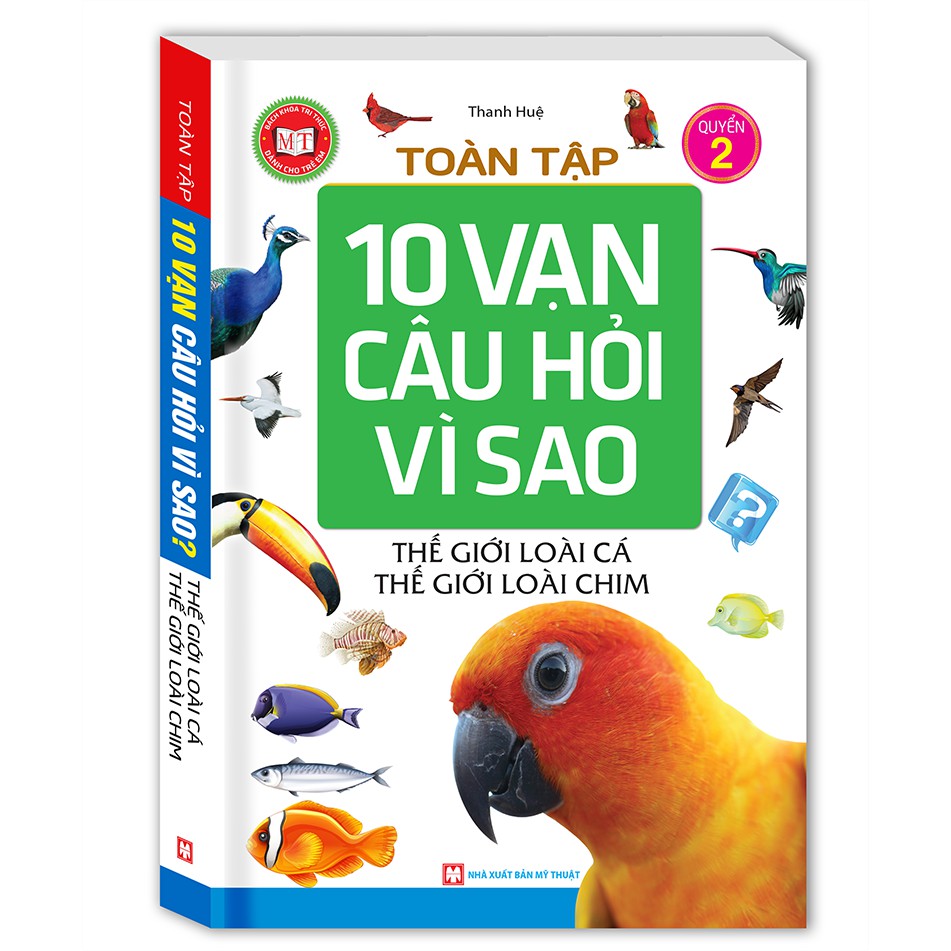 Sách-Tuyển tập 10 Vạn Câu Hỏi Vì Sao - Thế giới loài cá-Thế giới loài chim (tập 2)