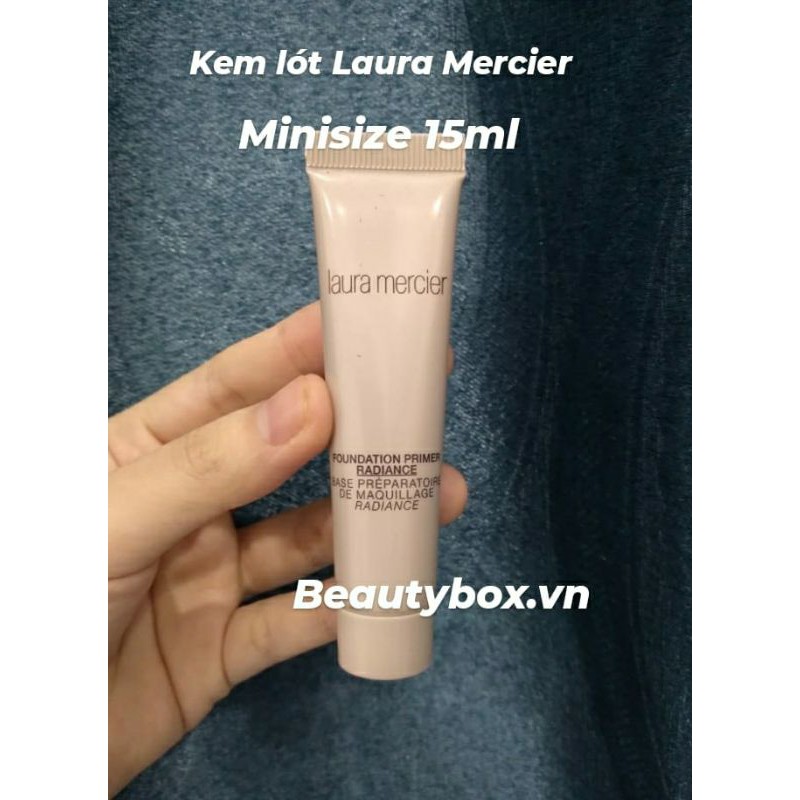 Kem lót - Laura Mercier Foundation Primer Radiance 15ml (tách set sephora không hộp)