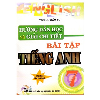 Hướng Dẫn Học Và Giải Chi Tiết Bài Tập Tiếng Anh 7