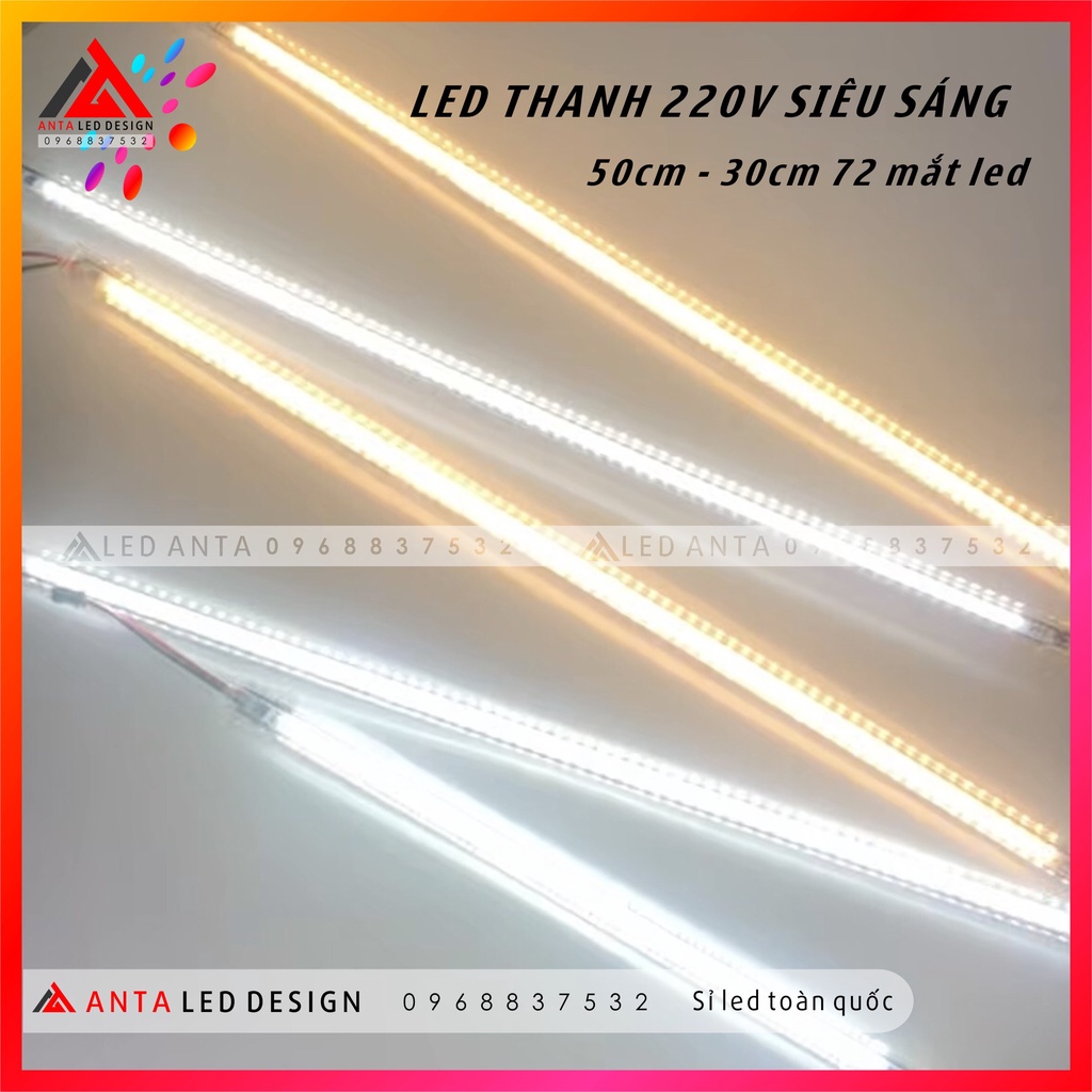 Đèn led thanh 220V 50cm ,30cm 72 mắt mắt led siêu sáng