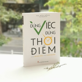 Sách - Đúng Việc Đúng Thời Điểm