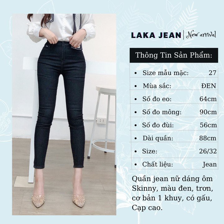 Quần Jean Nữ Lưng Cao Laka Jean Dáng Ôm Skinny, Co Giãn mạnh, chất dày dặn