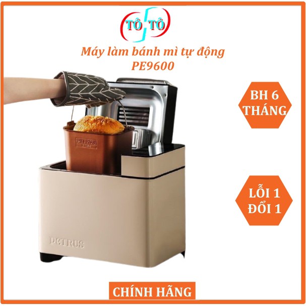 [Máy làm bánh mì tự động 3 trong 1 Petrus PE9600 Phiên bản cao cấp, máy nhồi, ủ, nướng bánh mì