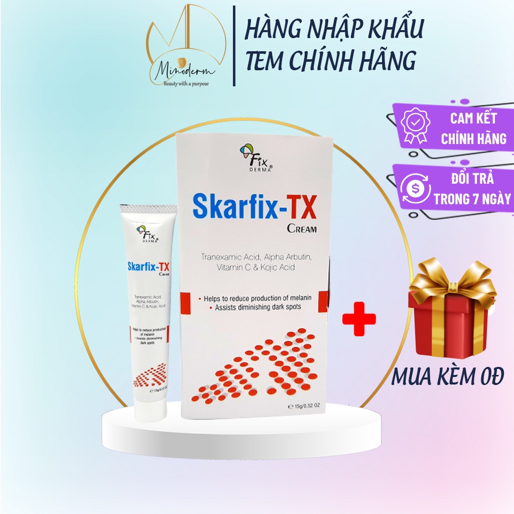 Kem dưỡng Fixderma Skarfix TX Cream 15gr  mờ thâm. nám, tàn nhang