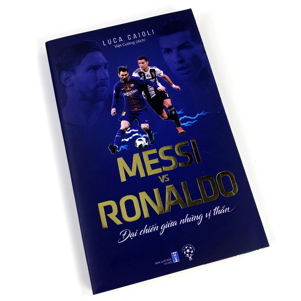 Sách - Messi Vs Ronaldo - Đại Chiến Giữa Những Vị Thần | BigBuy360 - bigbuy360.vn