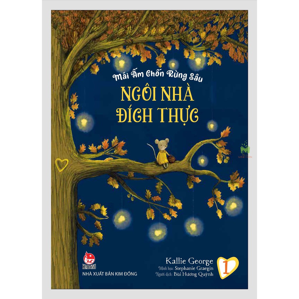 Sách - Mái Ấm Chốn Rừng Sâu : Ngôi Nhà Đích Thực - Món Quà Tuyệt Vời Nhất - Bên Nhau Là Tuyệt Nhất - Về Nhà
