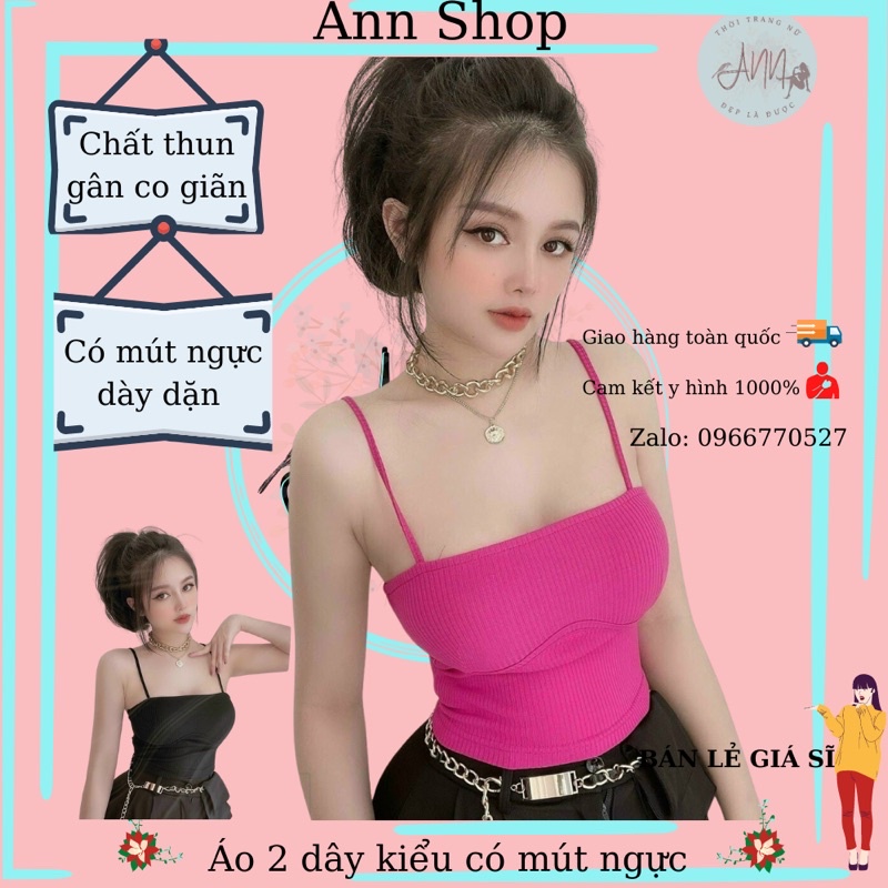 Áo 2 dây kiểu mẫu mới có mút ngực chất thun gân co giãn