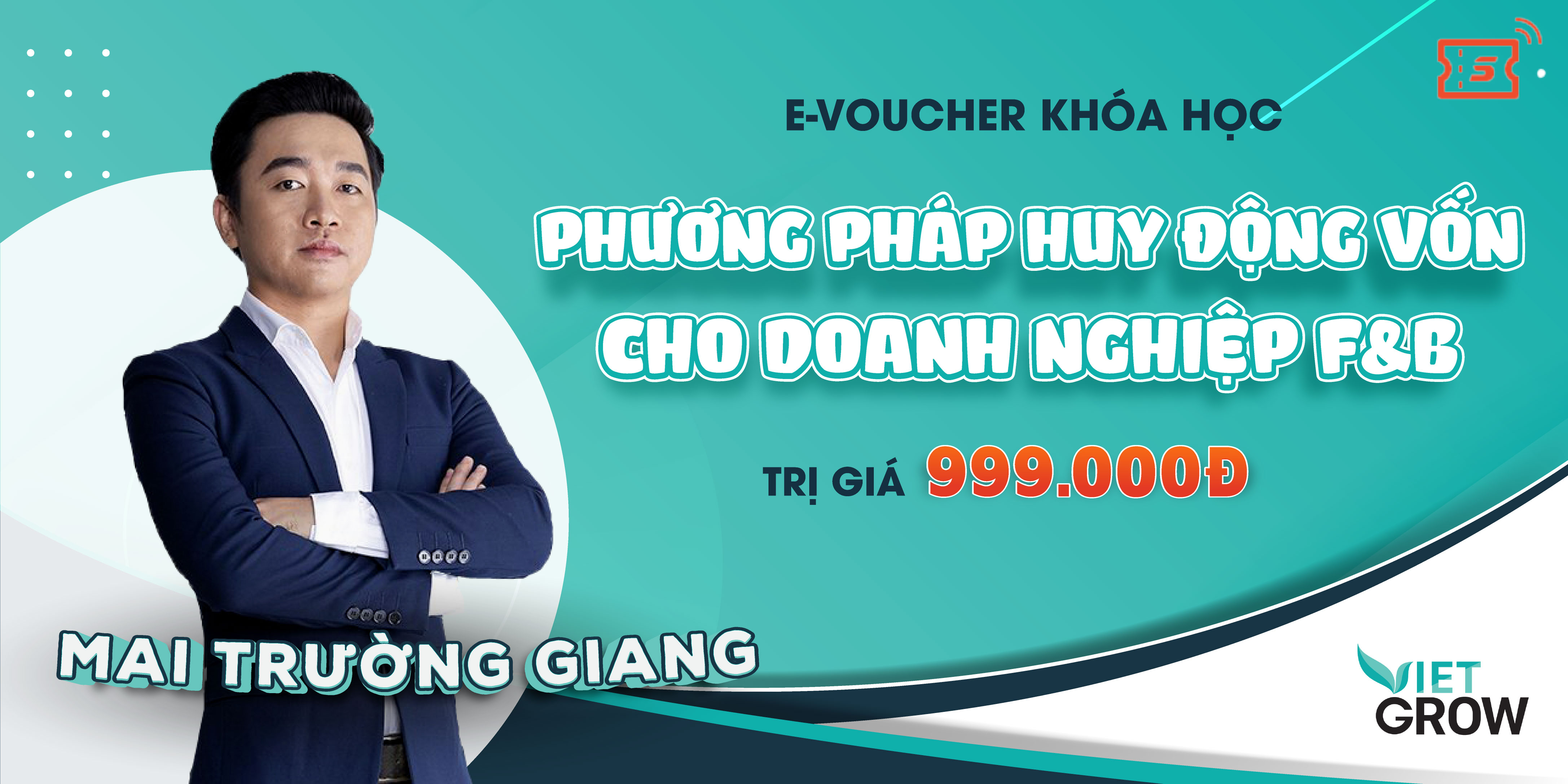 Full khóa học Kinh doanh - Phương pháp huy động vốn cho doanh nghiệp F&B [vietgrow.edu.vn]