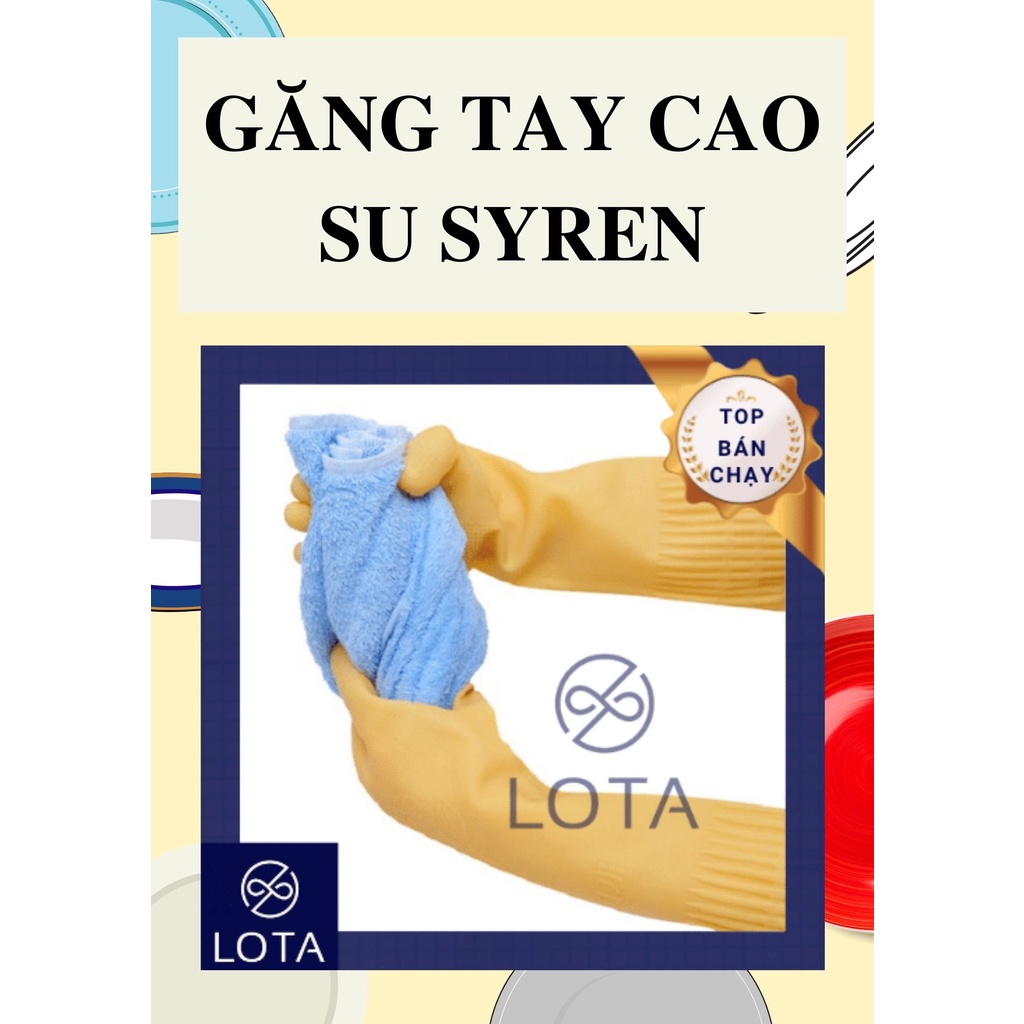 GĂNG TAY CAO SU SYREN, bao tay bảo vệ da tay khi vệ sinh toilet nhà cửa phòng tắm rửa chén bát giặt đồ, rubber gloves