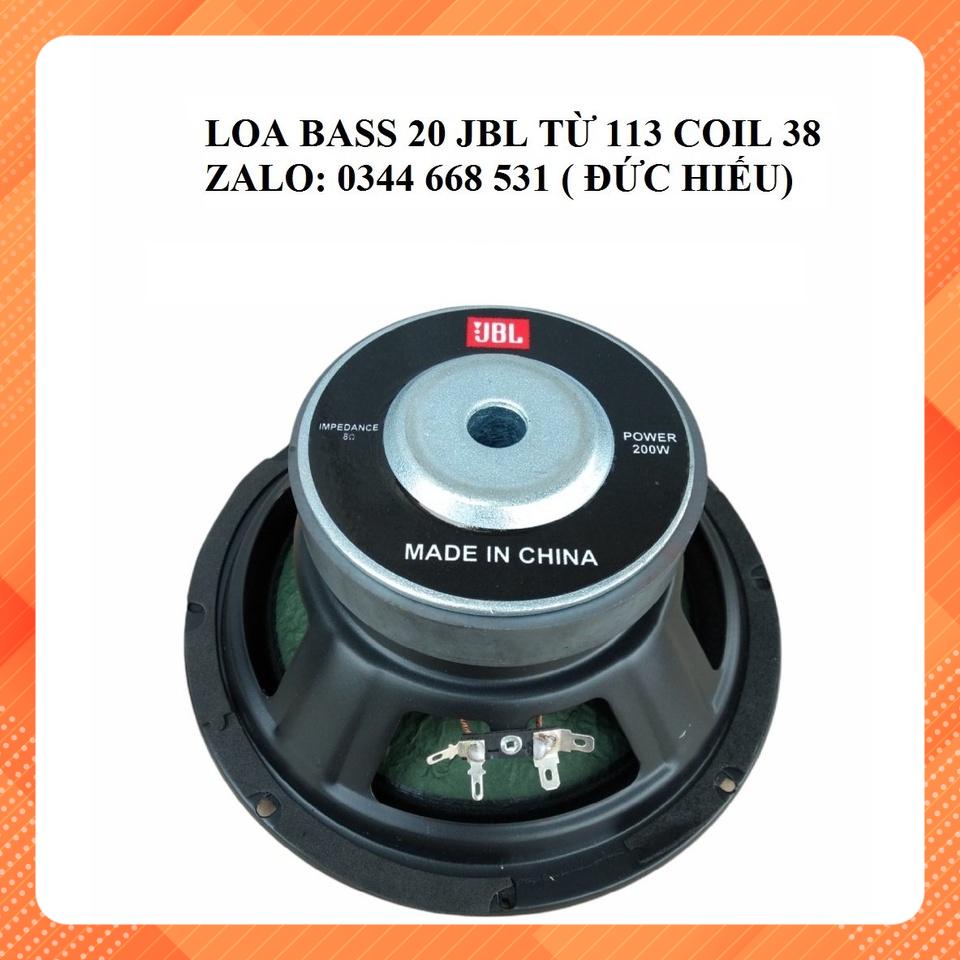 1 CỦ LOA BASS 20 JBL TỪ 113 COIL 38 -LOA NHẬP CHINA [Ảnh thật]