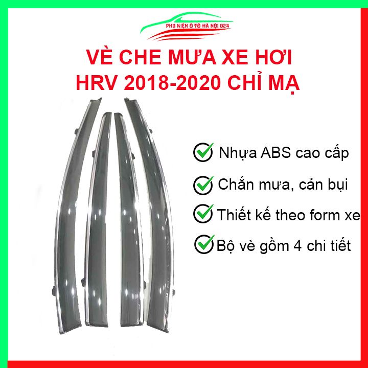 Vè che mưa cho xe ô tô HRV 2018-2020 chỉ mạ