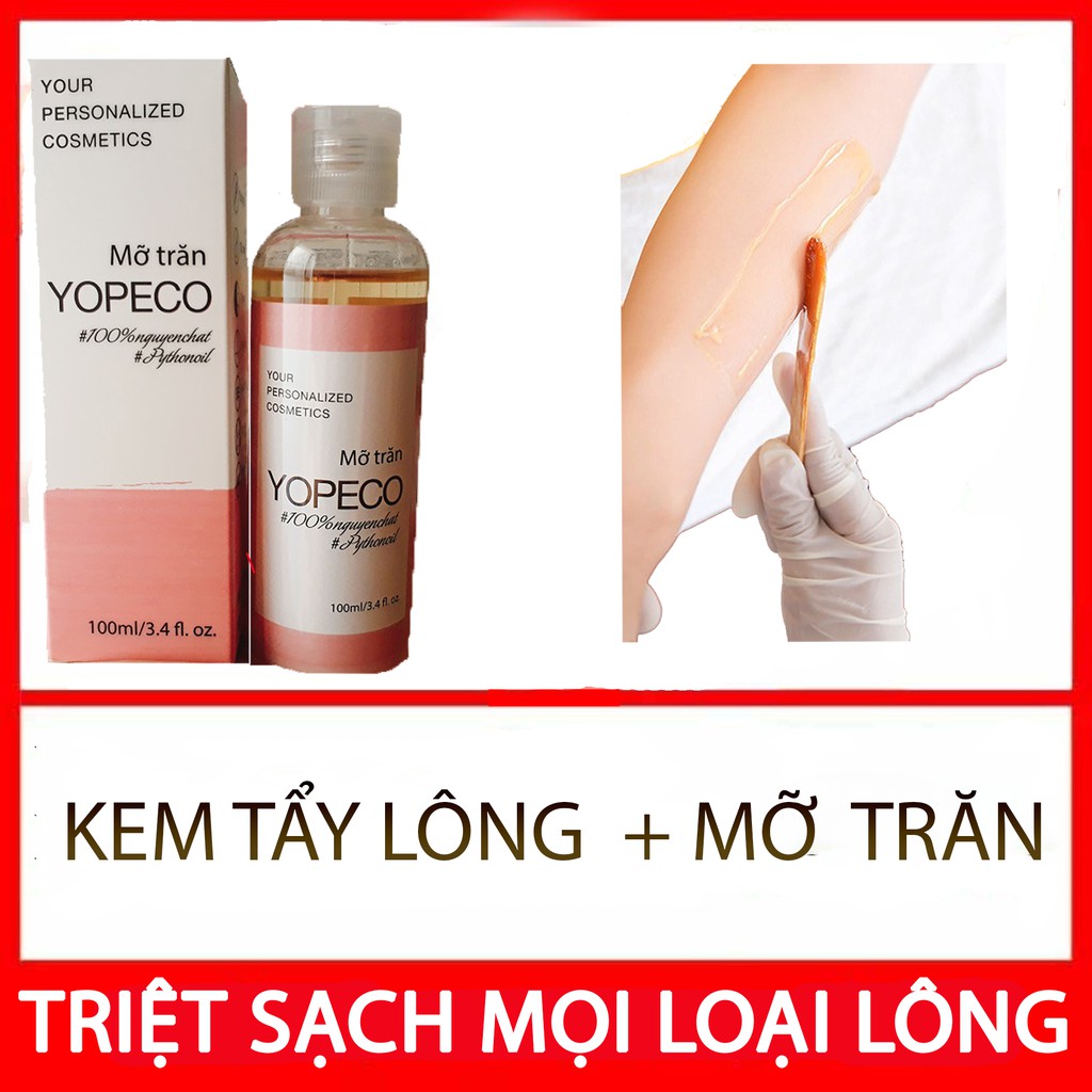 Combo Mỡ Trăn Yopeco và kem tẩy lông triệt lông giảm bỏng làm mờ sẹo lõm dưỡng trắng da hiệu quả 100ml 100% nguyên chất