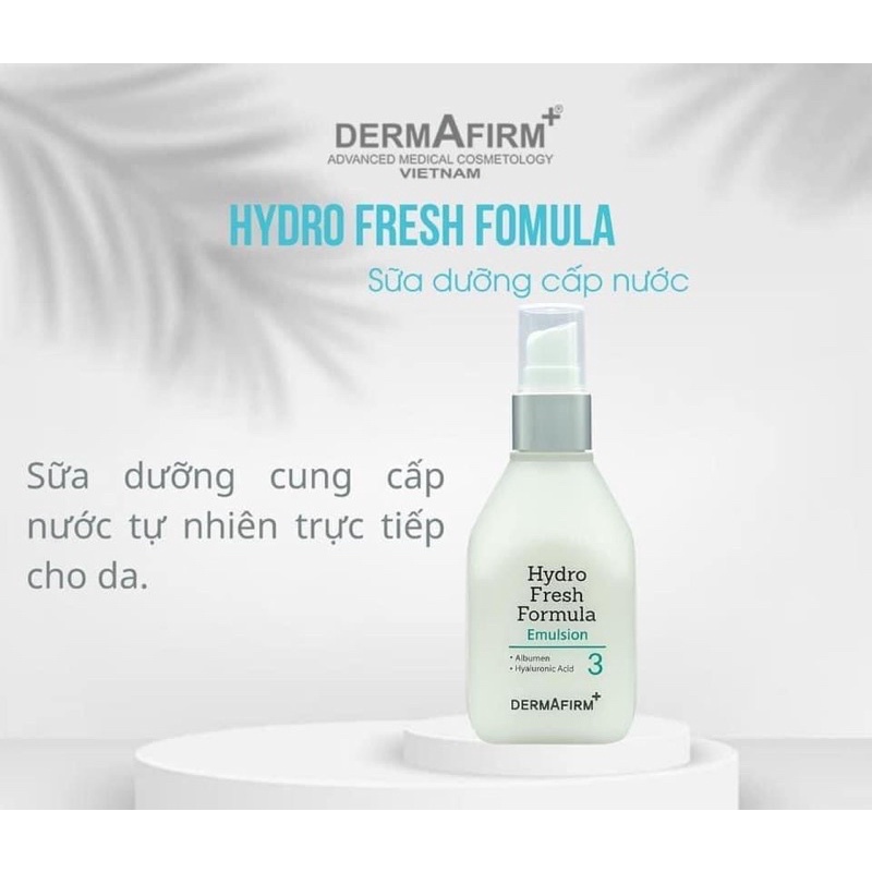 HÀNG CÔNG TY - Sữa Dưỡng Cấp Nước Dermafirm Hydro Fresh Formula Tinh Chất Hydro Tươi Dưỡng Ẩm Cấp Tốc Da Mặt