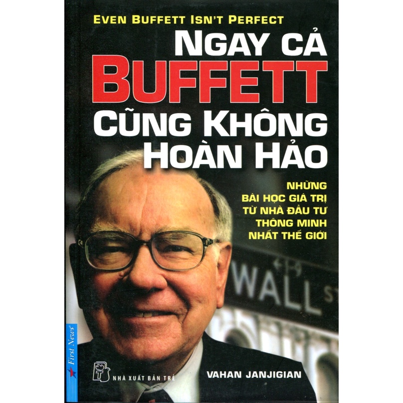 Sách - Ngay Cả Buffett Cũng Không Hoàn Hảo (Tái Bản 2015)