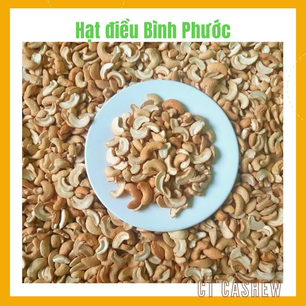 Hạt điều vỡ rang mộc BÌNH PHƯỚC ăn liền 500g