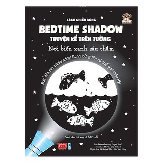 Sách - Bedtime shadow - Truyện kể trên tường - Nơi biển xanh sâu thẳm