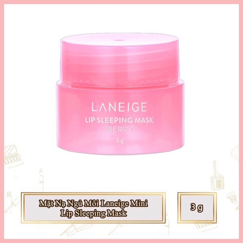 Bán Siêu Chạy ] Mặt Nạ Ngủ Môi Laneige Hỗ Trợ Dưỡng Ẩm, Giảm Thâm