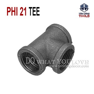 Tê Ống Nước Phi 21 - Gang Xám
