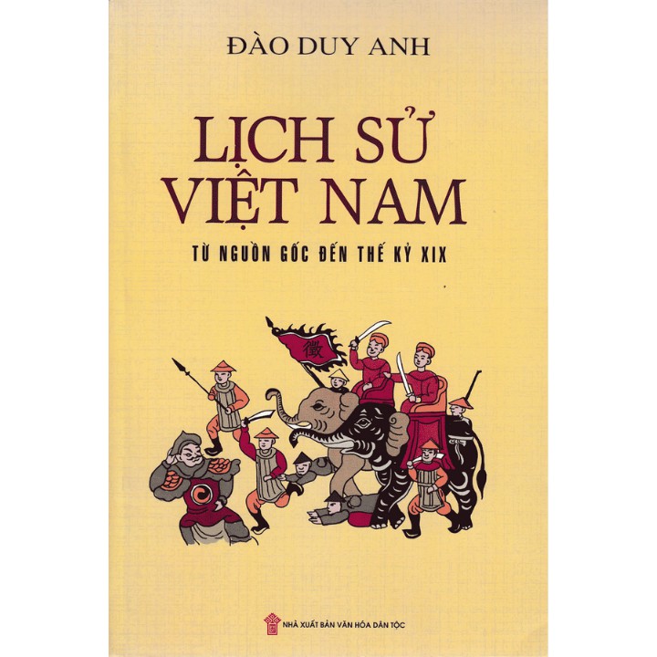 Sách - Lịch sử Việt Nam từ nguồn gốc đến thế kỉ XIX (bìa mềm)