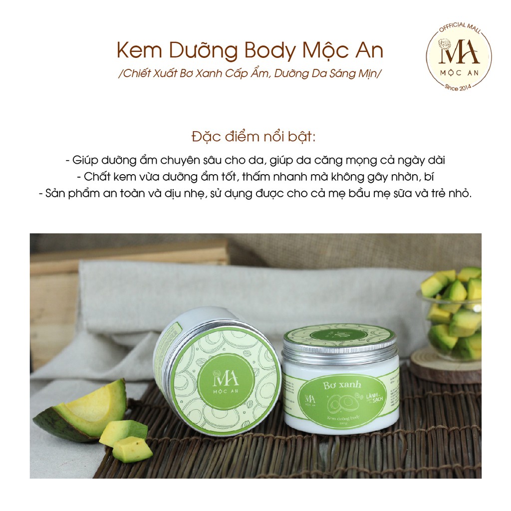 Kem Dưỡng Body Mộc An Chiết Xuất Bơ Xanh Cấp Ẩm, Dưỡng Da Sáng Mịn 250g