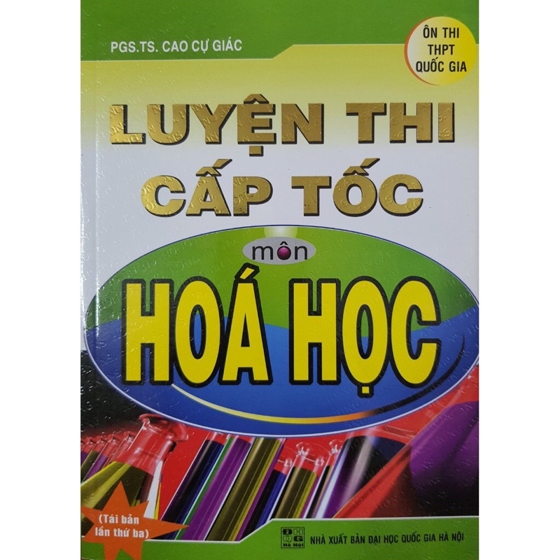 Sách - Luyện Thi Cấp Tốc Môn Hoá Học ( Ôn Thi THPT Quốc Gia )