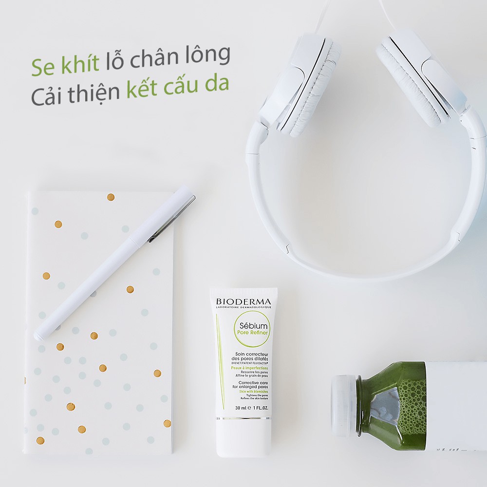 Kem dưỡng Bioderma Sebium Pore Refiner se khít lỗ chân lông 30ml