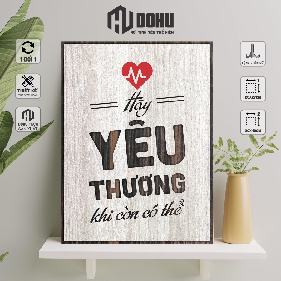 Tranh tạo động lực gia đình "Hãy yêu thương khi còn có thể" bằng gỗ cắt khắc laze nổi bật