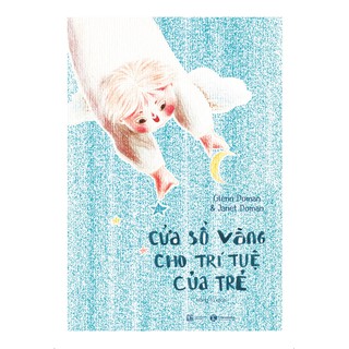 Cửa Sổ Vàng Cho Trí Tuệ Của Trẻ