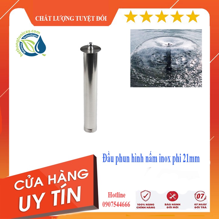 Đầu phun nước hình nấm phi 21mm