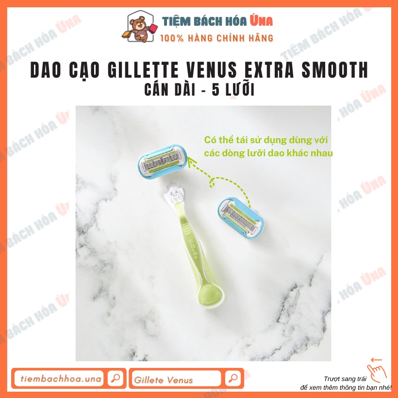 Dao cạo lông nữ Gillette Venus EXTRA SMOOTH cán dài, lưỡi dao 5 lớp có thể thay thế và tái sử dụng