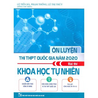 Ôn Luyện Thi THPT Quốc Gia Năm 2020 - Bài Thi Khoa Học Tự Nhiên