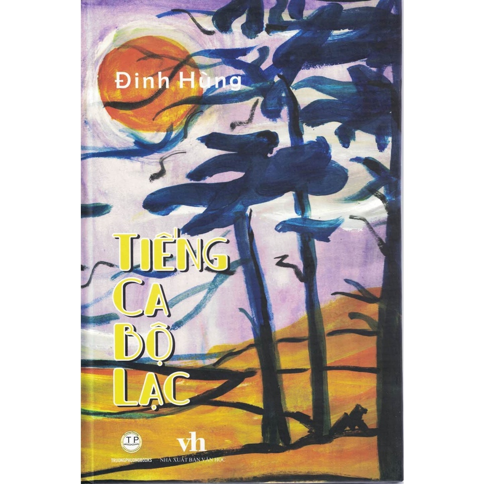 Sách - Tiếng Ca Bộ Lạc - Thơ (Bìa Cứng)