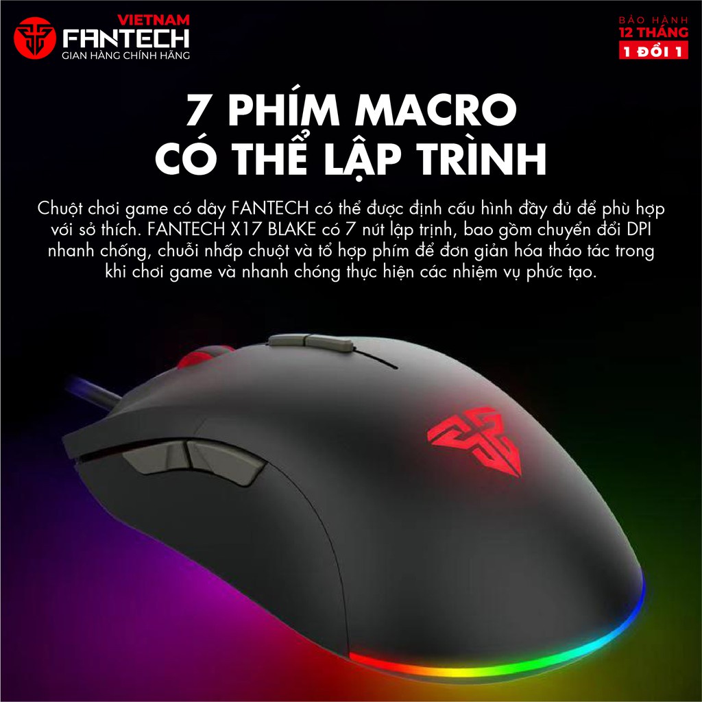 Chuột Gaming Macro FANTECH X17 BLAKE 10000 DPI LED RGB Chroma  16,8 Triệu Màu Phần Mềm Tùy Chỉnh  -  Hàng Chính Hãng