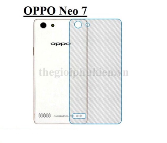 Dán mặt lưng carbon oppo neo 7, Neo7, A33