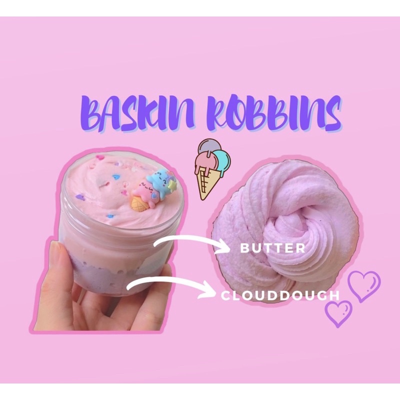 BASKIN ROBBINS (Butter &amp; Cloud Dough Slime) Đi kèm charm que kem hồng xanh, Đồ chơi chất nhờn ma quái