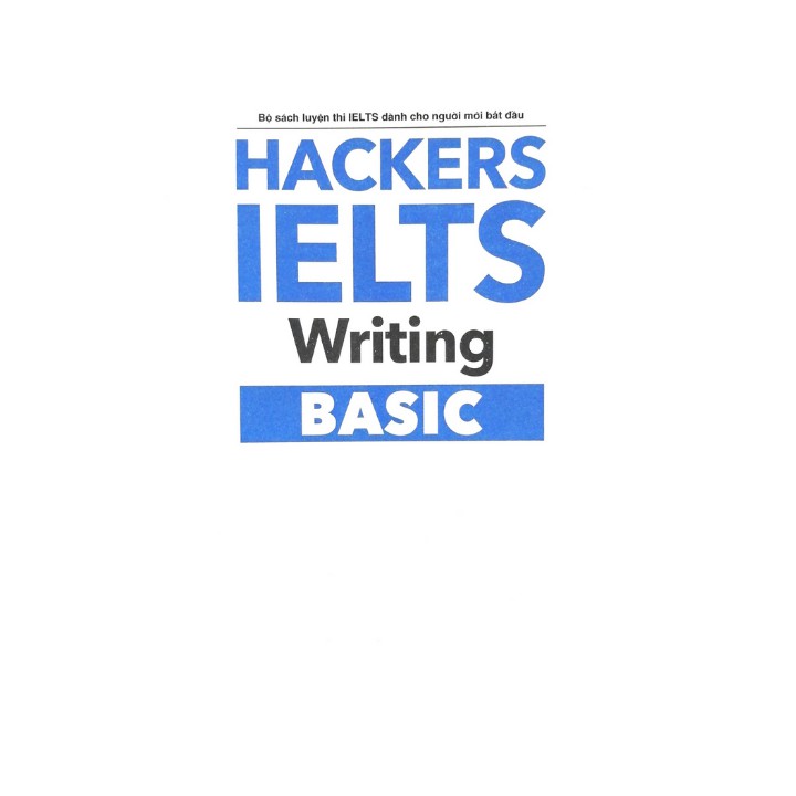 Sách - Hackers Ielts Basic - Writing