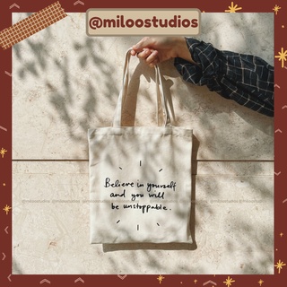Túi tote, túi vải canvas thiết kế Believe in yourself phong cách vintage, minimalist miloostudios