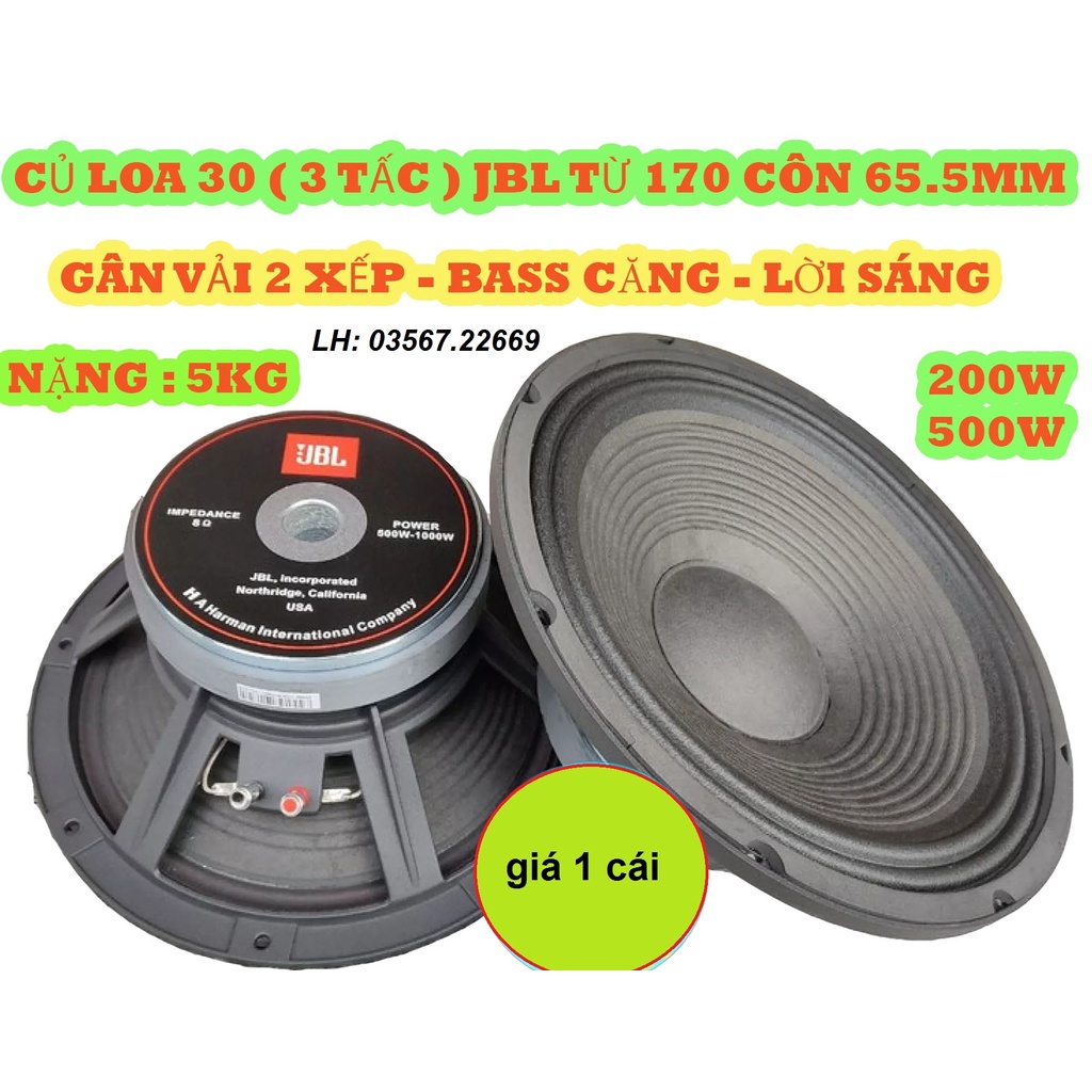 CỦ BASS 30 LOA 3 TẤC JBL TỪ 170 CÔN 66 GÂN 2 XẾP - BASS CĂNG LỜI SÁNG GIÁ 1 CHIẾC LOA FULL 30
