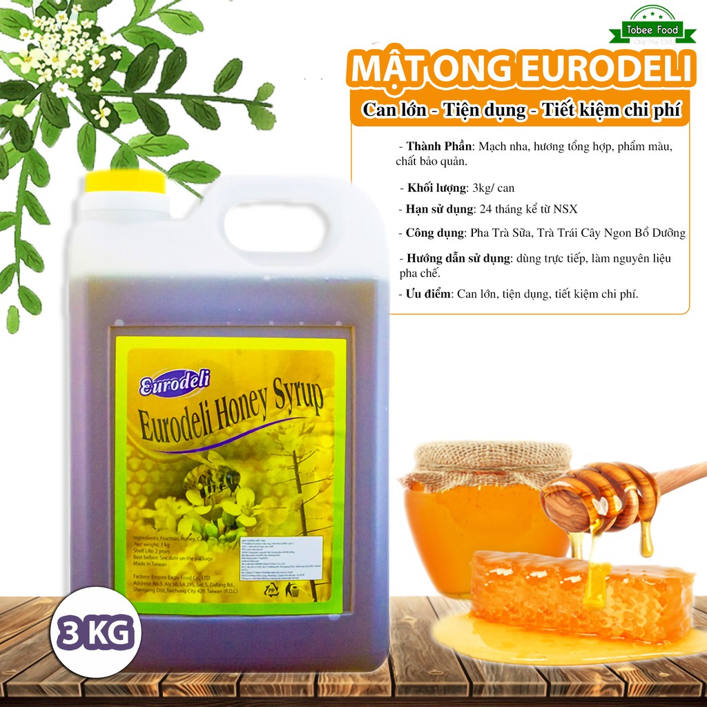 Mật Ong Eurodeli (Can 3 kg) Pha Trà Sữa - Trà Trái Cây Thơm Ngon Bổ Dưỡng