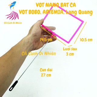 Vợt NANO bắt cá VUÔNG LƯỚI LỚN vớt bobo, artemia, lăng quăng