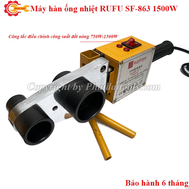 Máy hàn ống nhiệt cỡ lớn RUFU SF863 - Công suất 1500W - Đầy đủ phụ kiện-Bảo hành 6 tháng