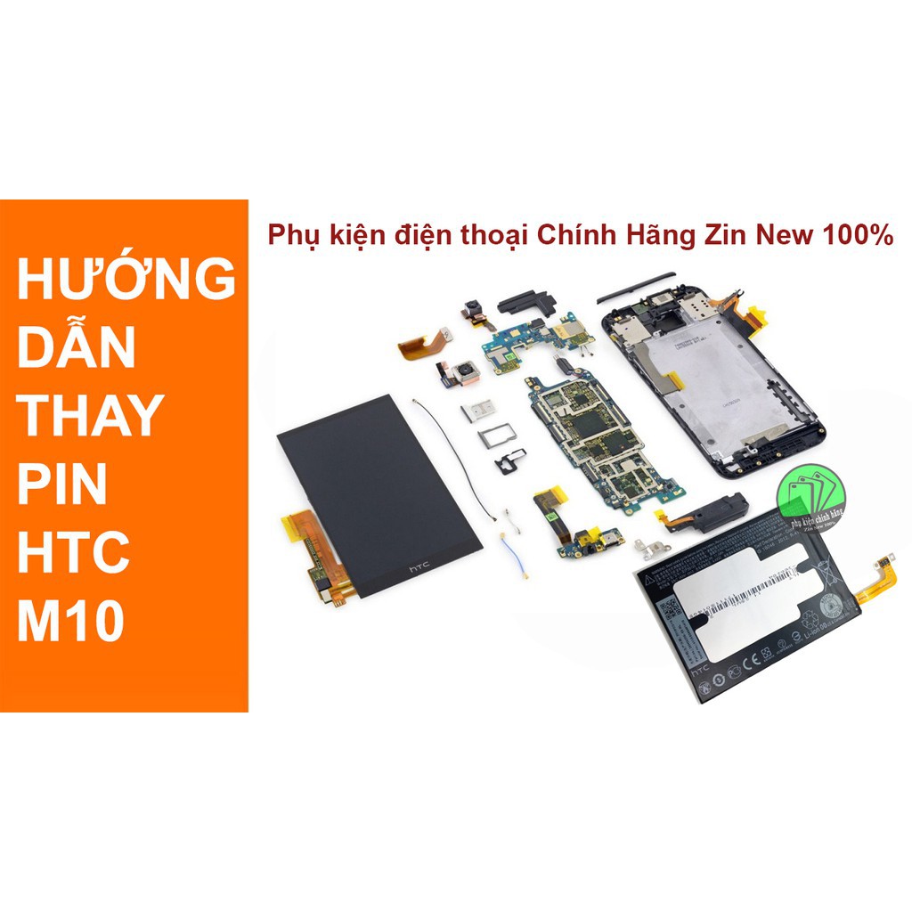 Pin HTC One M10 (B2PS6100) 3000mAh Chính Hãng, Đúng Chất lượng