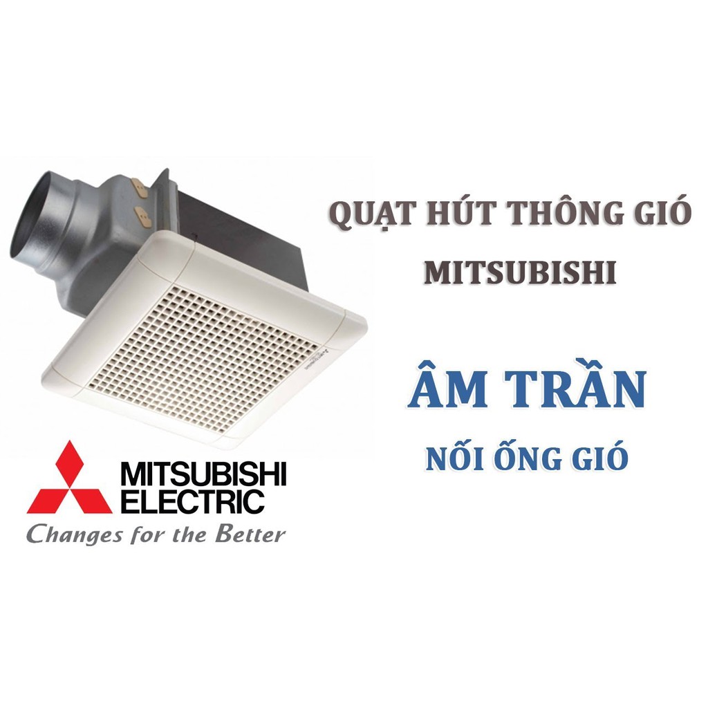 Quạt hút âm trần nối ống gió Mitsubishi VD-23Z4T3 - Hàng chính hãng