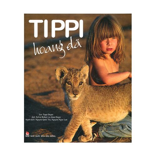 Sách Tippi Hoang Dã (Tái bản năm 2019)